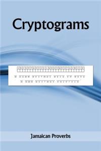 Cryptograms: Jamaican Proverbs