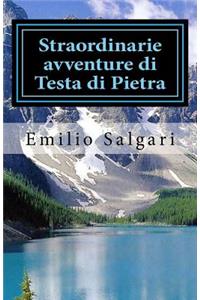 Straordinarie Avventure Di Testa Di Pietra