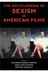 Encyclopedia of Sexism in American Films