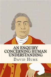 Enquiry Concerning Human Understanding