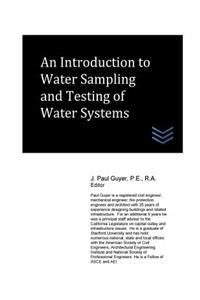 An Introduction to Water Sampling and Testing of Water Systems