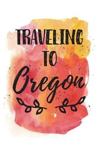 Traveling To Oregon
