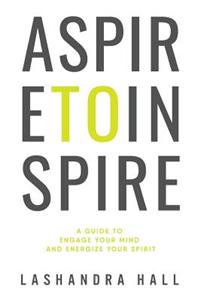 Aspire to Inspire