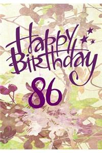 Happy Birthday 86