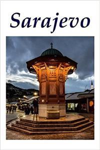 Guide to Sarajevo
