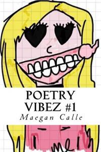 Poetry Vibez #1