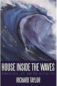 House Inside the Waves
