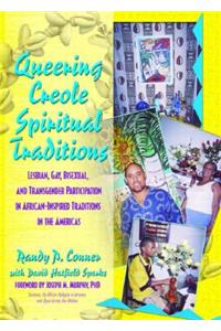 Queering Creole Spiritual Traditions