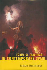 Forms of Tradition in Contemporary Spain