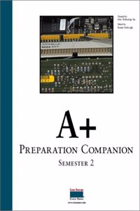 A+ Preparation Companion Guide