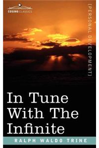 In Tune with the Infinite