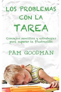Los Problemas Con La Tarea