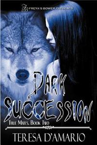 Dark Succession