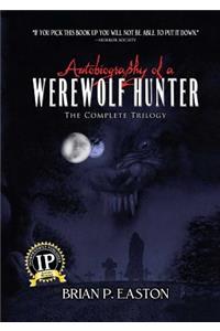 Autobiography of a Werewolf Hunter Trilogy