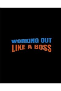 Working Out Like a Boss
