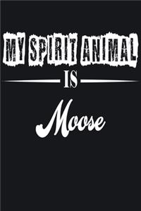My Spirit Animal is Moose