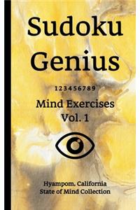 Sudoku Genius Mind Exercises Volume 1: Hyampom, California State of Mind Collection