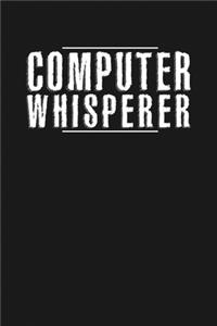 Computer Whisperer