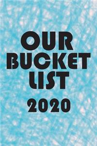 Our Bucket List 2020