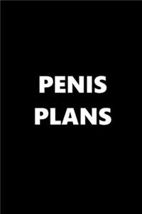 2020 Daily Planner Funny Theme Penis Plans 388 Pages
