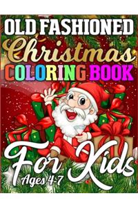 Old Fashioned Christmas Coloring Book for Kids Ages 4-7