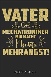 Vater Und Mechatroniker Mir Macht Nichts Mehr Angst