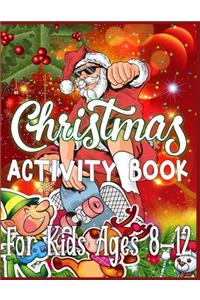 Christmas Activity Book For Kids Ages 8-12