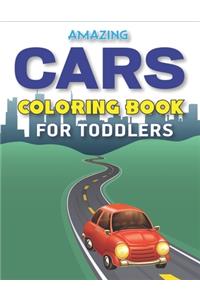 Amaziing Cars Coloring Book for Toddlers