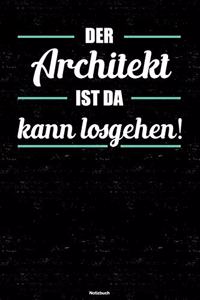 Der Architekt ist da kann losgehen! Notizbuch