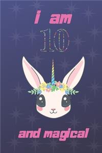I Am 10 And Magical