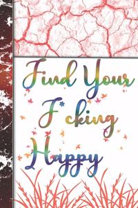 Find Your F*cking Happy