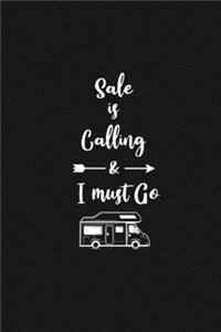 Sale is Calling and I Must Go