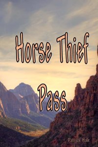 Horse Thief Pass
