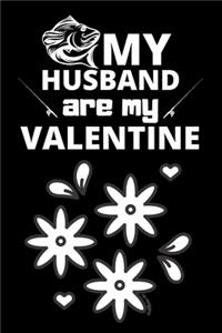 My Husband Are My Valentine