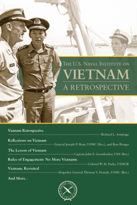 The U.S. Naval Institute on Vietnam: Retrospective