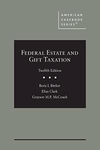Federal Estate and Gift Taxation