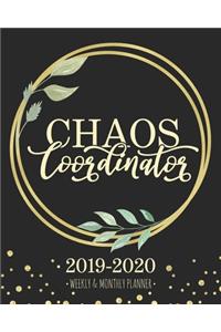 Chaos Coordinator 2019-2020 Weekly & Monthly Planner