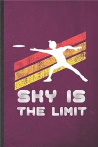 Sky Is the Limit