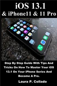 iOS 13.1 & iPhone11 & 11 Pro