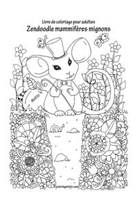 Livre de coloriage pour adultes Zendoodle mammifères mignons