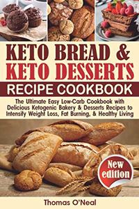 Keto Bread and Keto Desserts Cookbook