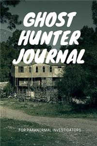 Ghost Hunter Journal for paranormal investigators