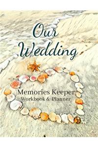 Our Wedding