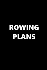 2020 Daily Planner Sports Theme Rowing Plans Black White 388 Pages