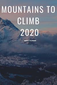 Mountains to Climb 2020 Weekly Planner