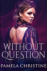 Without Question