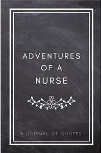 Adventures of A Nurse