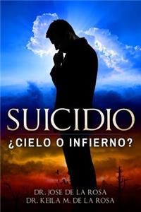 Suicidio Cielo O Infierno?