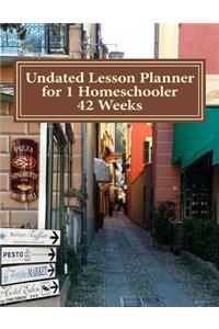 Undated Lesson Planner for 1 Homeschooler