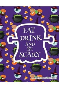 Eat Drink and Be Scary